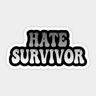 Hate-survivor Sticker